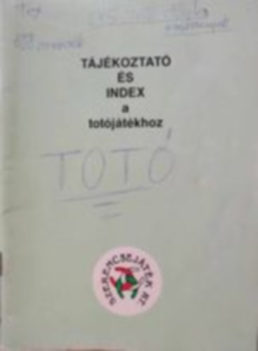 Dr. Glfalvi Istvn (szerk.) - Tjkoztat s index a totjtkhoz