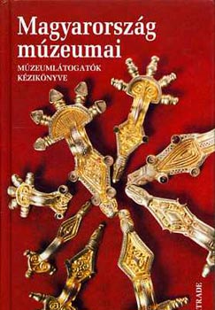 Balassa M. Ivn - Magyarorszg mzeumai