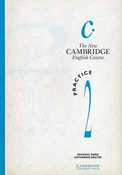 Swan,Michael -Walter,C. - The new cambridge english course 2. (Practice, Student) I-II.