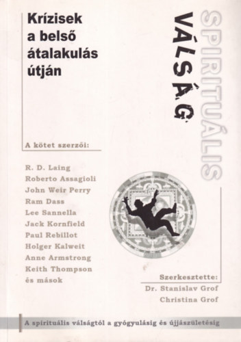 Ronald David Laing, Roberto Assagioli, Perry, Weir John - Spiritu�lis v�ls�g
