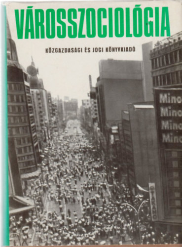 Szel�nyi Iv�n \(v�logatta) - V�rosszociol�gia