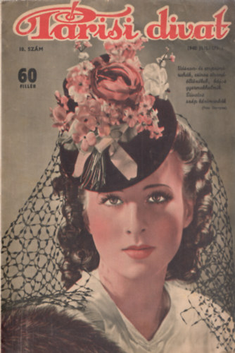 Somfay Margit (szerk.) - Párisi Divat 1940. július 1. (10. szám)