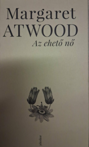 Margaret Atwood - Az ehető nő