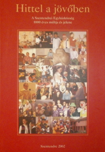 Blackenstein Gy�rgy (szerk.) - Hittel a j�v�ben