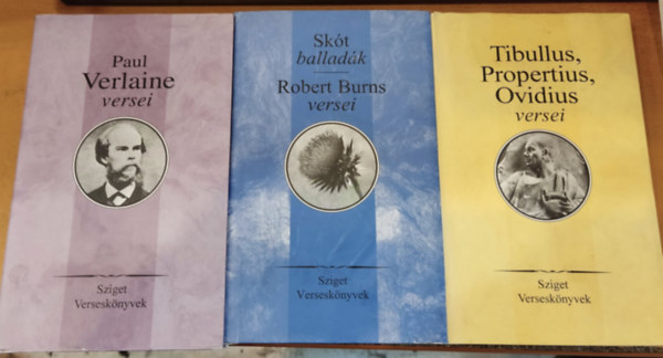 Tibullus-Propertius-Ovidius, Paul Verlaine, Robert Burns - 3 db Sziget Versesknyvek: Paul Verlaine versei + Skt balladk - Robert Burns versei + Tibullus, Propertius, Ovidius versei
