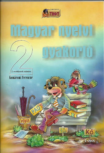 Komromi Ferencn - Magyar nyelvi gyakorl 2. osztlyosok szmra