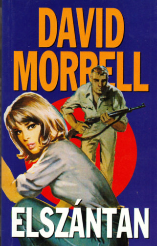 David Morrell - Elszntan