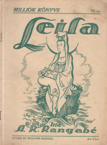 Rangab Sndor Rizosz, Csillay Klmn ford. - Leila- Millik knyve 92. szm