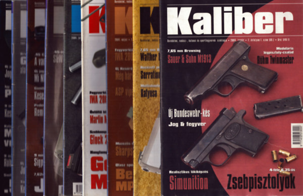 Kalmr Zoltn (fszerk.) - Kaliber 2004/1., 3., 5., 6., 7., 8., 10., 11., 12. szmok (9 db)