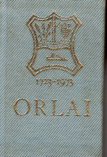 Orlai Petrics Soma - Mezőberény 250 éves- minikönyv