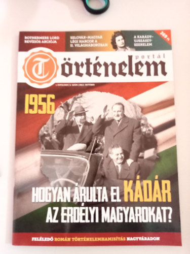 Szakács Árpád (főszerk.) - Történelem portál (I. évfolyam, 3. szám)- 2013. október