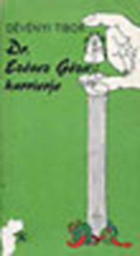 Dévényi Tibor - Dr. Ezésez Géza karrierje