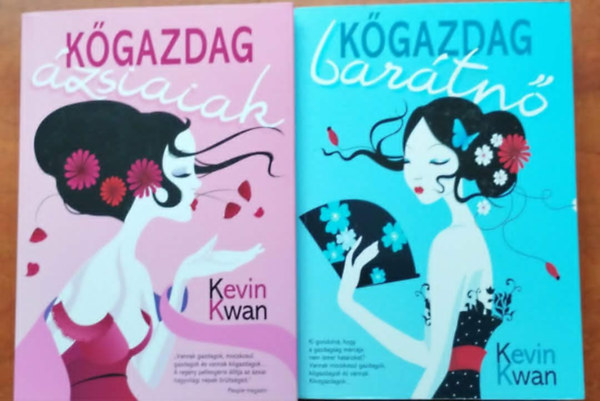 Kevin Kwan - 2db Kevin Kwan: K�gazdag �zsiaiak+K�gazdag bar�tn�(K�gazdag �zsiaiak tril�gia I-II.)