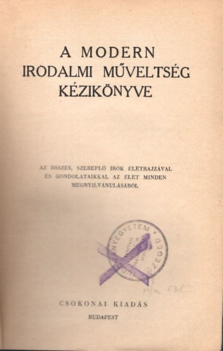 bel Olga (szerk.) - A modern irodalmi mveltsg kziknyve