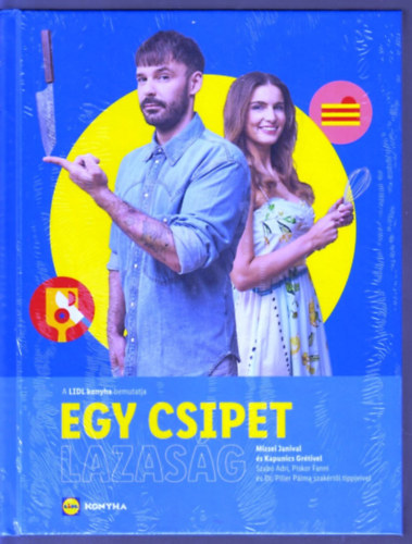 Mizsei János, Kapunics Gréta - Egy csipet lazaság