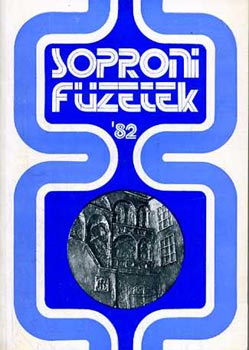 Sarkady S�ndor (szerk.) - Soproni f�zetek '82