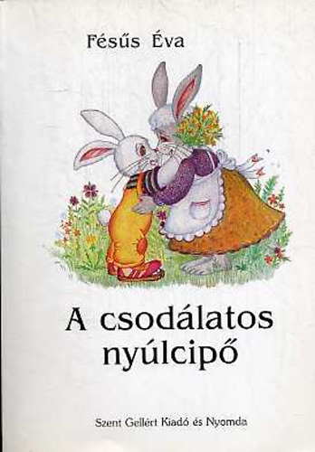 F�s�s �va - A csod�latos ny�lcip�