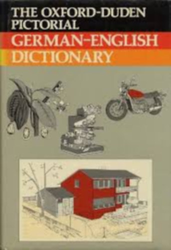J A Pheby - The Oxford-Duden Pictorial German-English Dictionary