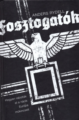Rydell, Anders - Fosztogatk