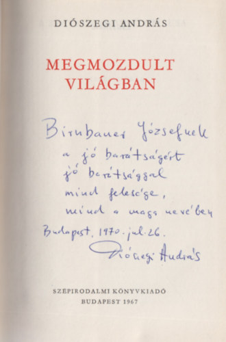 Diszegi Andrs - Megmozdult vilgban (Dediklt)