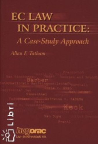 Tatham, Allanf. - Ec Law in Practice: A Case-Study Approach