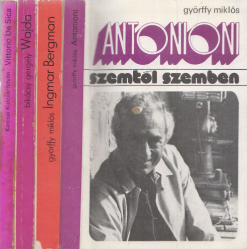 4 db k�tet a Szemt�l Szemben sorozatb�l: Antonioni + Bergman + Wajda + De Sica