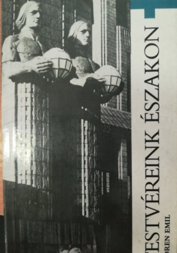 Koren Emil - Testv�reink �szakon- a finn-magyar egyh�zi kapcsolatok t�rt�nete