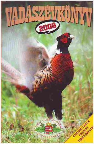 Pechtol Jnos (szerk) - Vadszvknyv 2008