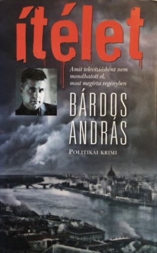 Brdos Andrs - tlet - Politikai krimi