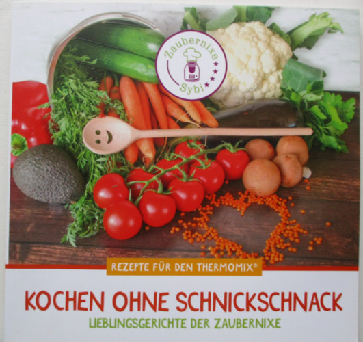 Kochen ohne schnickschnack