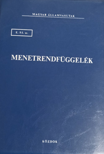 Menetrendfüggelék (E.5./I.sz.)