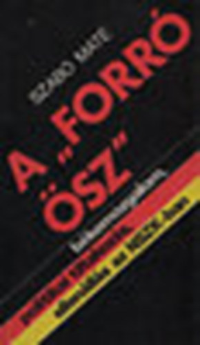 Szabó Máté - A "forró ősz" - Békemozgalom, politikai tiltakozás, ellenállás az NSZK-ban