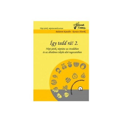 Balatoni Kata, Kovcs Henrik - GY TEDD R! 2. (DVD-MELLKLETTEL)