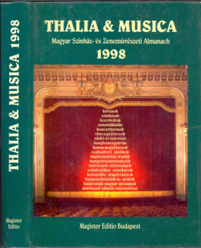 Thalia & Musica - Magyar Sznhz s Zenemvszeti Almanach, 1998.
