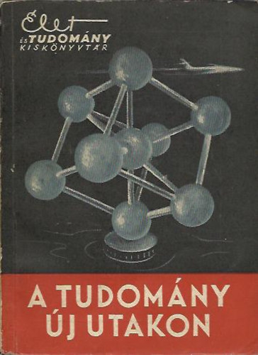A tudomny j utakon