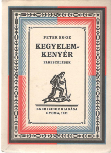 Peter Egge - Kegyelemkenyér