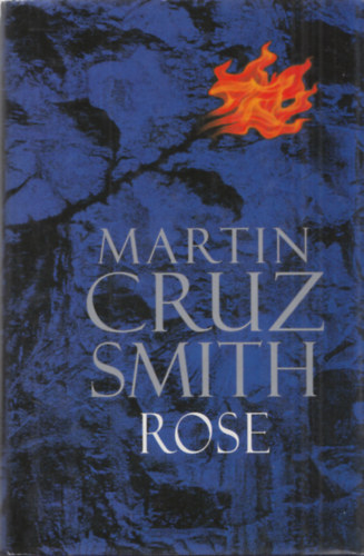 Martin Cruz Smith - Rose