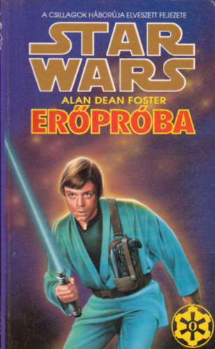 Alan Dean Foster - Star Wars: Erőpróba