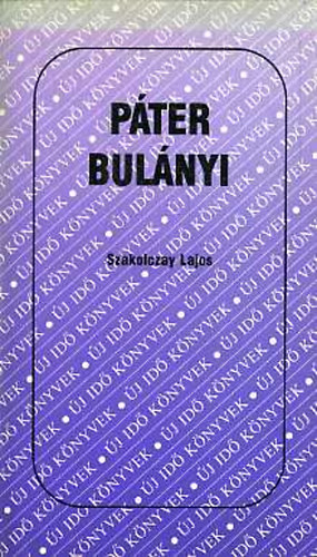 Szakolczay Lajos - Pter Bulnyi