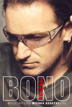 Michka Assayas - Bono Bonrl - Beszlgetsek Michka Assayas-szal