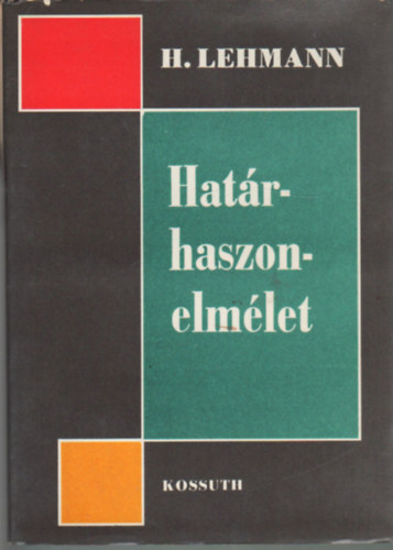 Hermann Lehmann - Határhaszon-elmélet