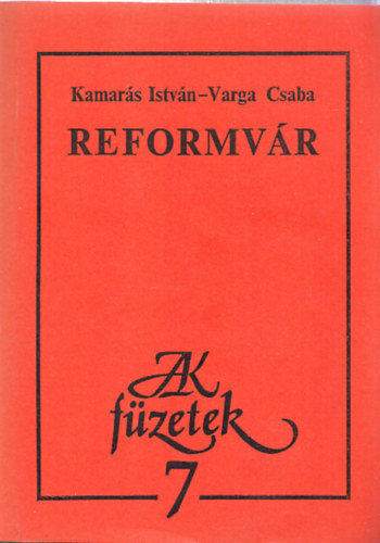 Kamars Istvn-Varga Csaba - Reformvr (2 dediklt)