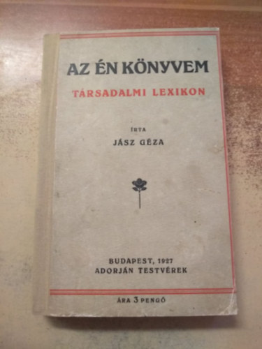 Jsz Gza - Az n knyvem - Trsadalmi lexikon