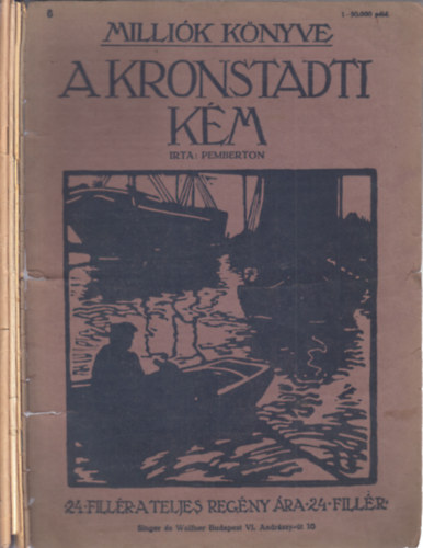 Pemberton, Herczeg Ferenc, Mikszáth Kálmán, Jókai Mór - 4 db. Milliók könyve (A kronstadti rém + A láp virága + A szelistyei asszonyok + A cigánybáró)