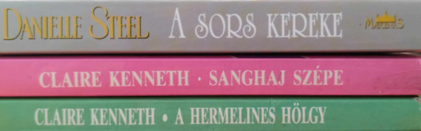 Claire Kenneth, Danielle Steel - 3 db romantikus regny