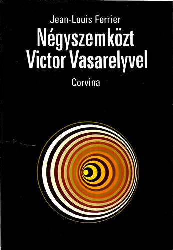 Jean-Louis Ferrier - Ngyszemkzt Victor Vasarelyvel