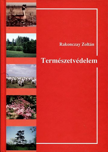Rakonczay Zolt�n - Term�szetv�delem