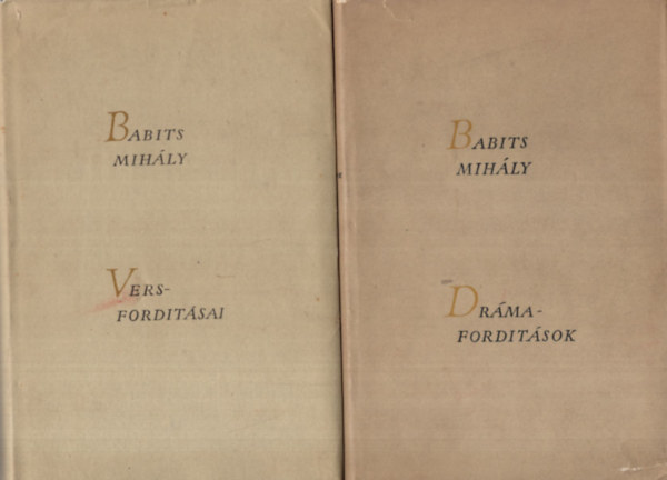 Basch L�r�nt, Illy�s Gyula - Babits Mih�ly Versford�t�sai + Dr�maford�t�sok
