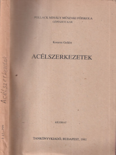 Kosaras Gellrt - Aclszerkezetek (Kzirat)