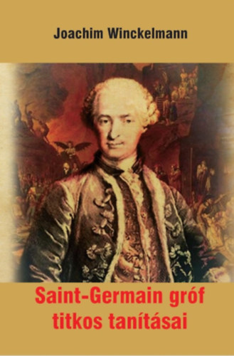 Johann Joachim Winckelmann - Saint-Germain grf titkos tantsai